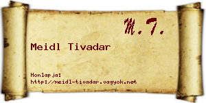Meidl Tivadar névjegykártya